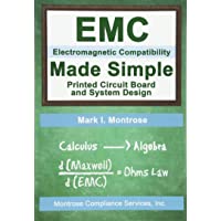 EMC Made Simple - Printed Circuit Board and System Design